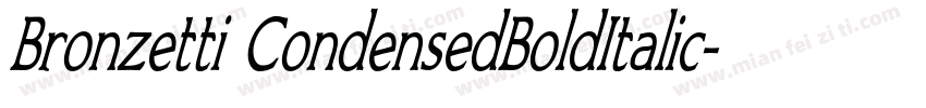Bronzetti CondensedBoldItalic字体转换
